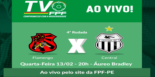 TV FPF transmitirá Flamengo de Arcoverde x Central pelo PE